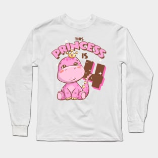 This Princess is 4 Girls 4th Birthday Pink Dinosaur Party Long Sleeve T-Shirt